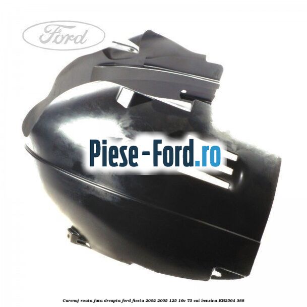 Carenaj roata fata dreapta Ford Fiesta 2002-2005 1.25 16V 75 cai #093A7261FC